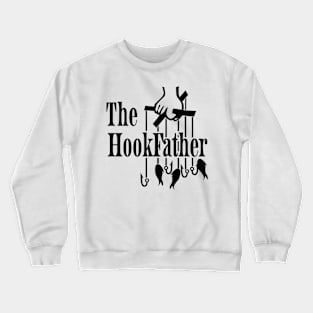 Fishhook funny Saying Crewneck Sweatshirt